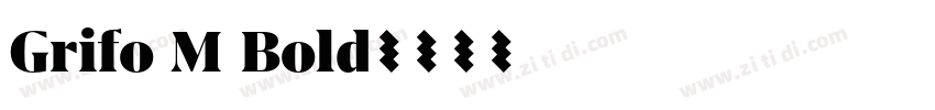 Grifo M Bold字体转换